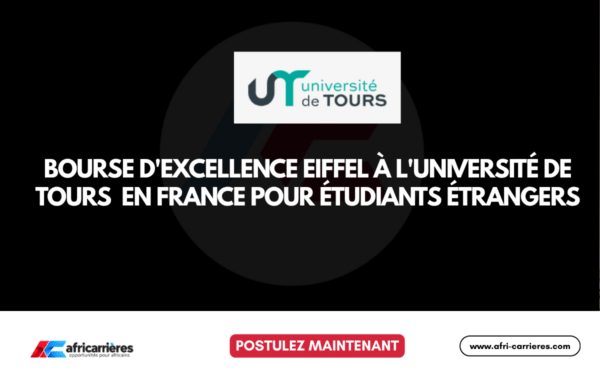 Bourses Eiffel Université de Tours 2026-2027 en France
