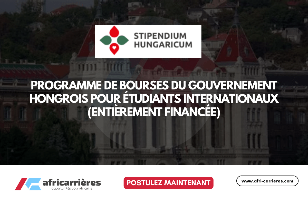 Programme de bourses Stipendium Hungaricum 202627 du gouvernement hongrois (Entièrement financée)