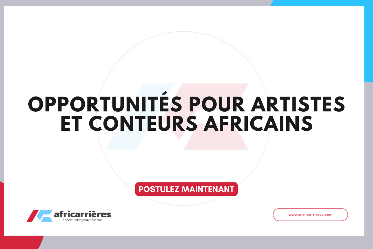 Appels à candidatures – Opportunités pour artistes et conteurs africains en 2026