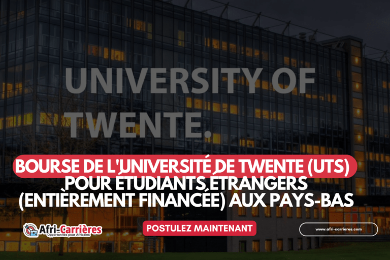 bourse universitaire de Twente Au Pays Bas entièrement financé