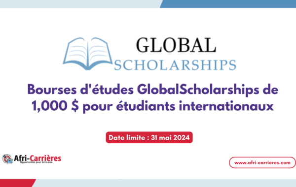 Bourse GlobalScholarships de 1000 pour etudiants internationaux 1
