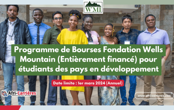 Programme de Bourses Fondation Wells Mountain