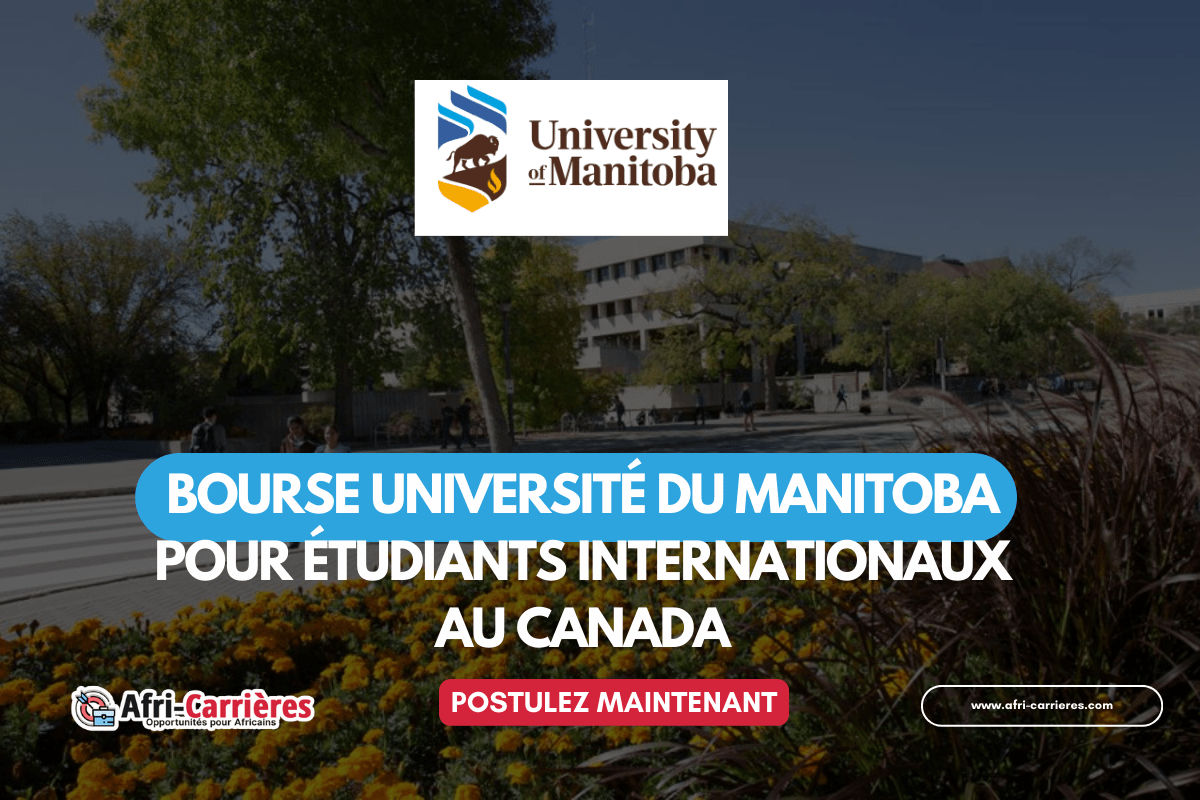 Bourses Université du Manitoba pour étrangers au Canada 2025