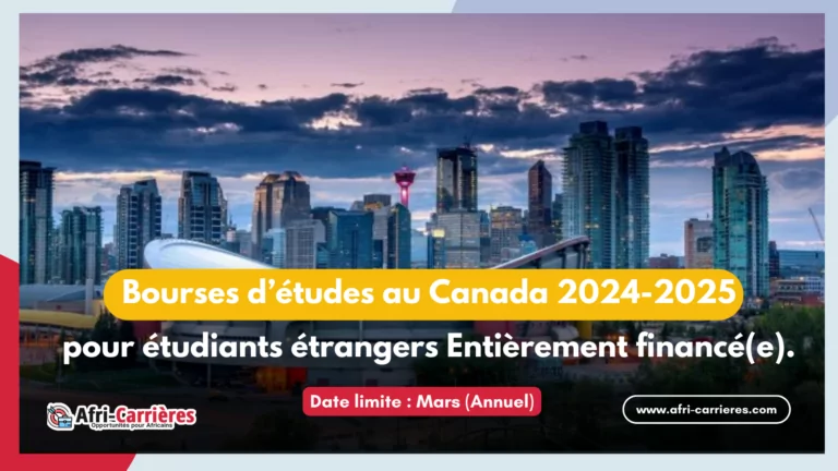 Bourses d’études au Canada 2024-2025 pour étudiants étrangers