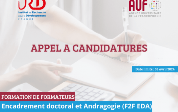 Appel a candidature AUF Formation de formateurs Encadrement doctoral et Andragogie