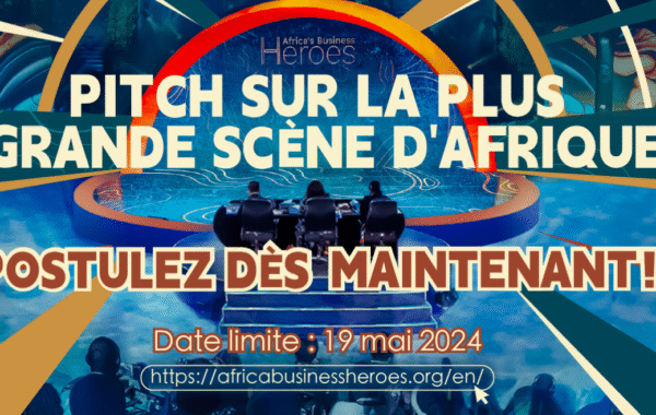 Postulez au Concours Africas Business Heroes Prize ABH 2024 pour entrepreneurs africains talentueux et prometteurs