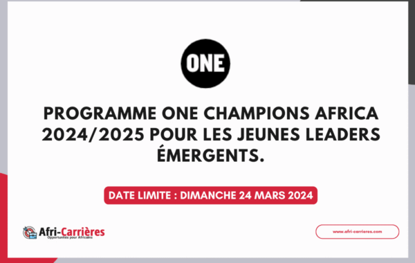 Programme ONE Champions Africa 20242025 pour les jeunes leaders emergents 1