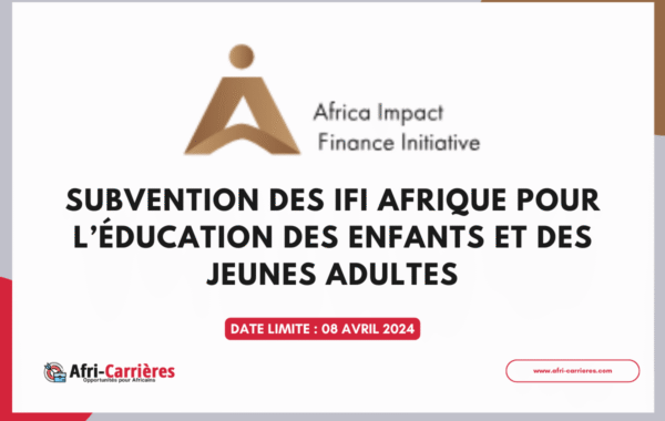 Subvention des IFI Afrique pour leducation des enfants et des jeunes adultes 1
