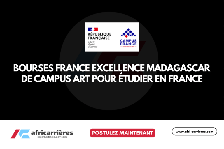 Bourses France Excellence Madagascar de CAMPUS ART pour Étudier en France 2026