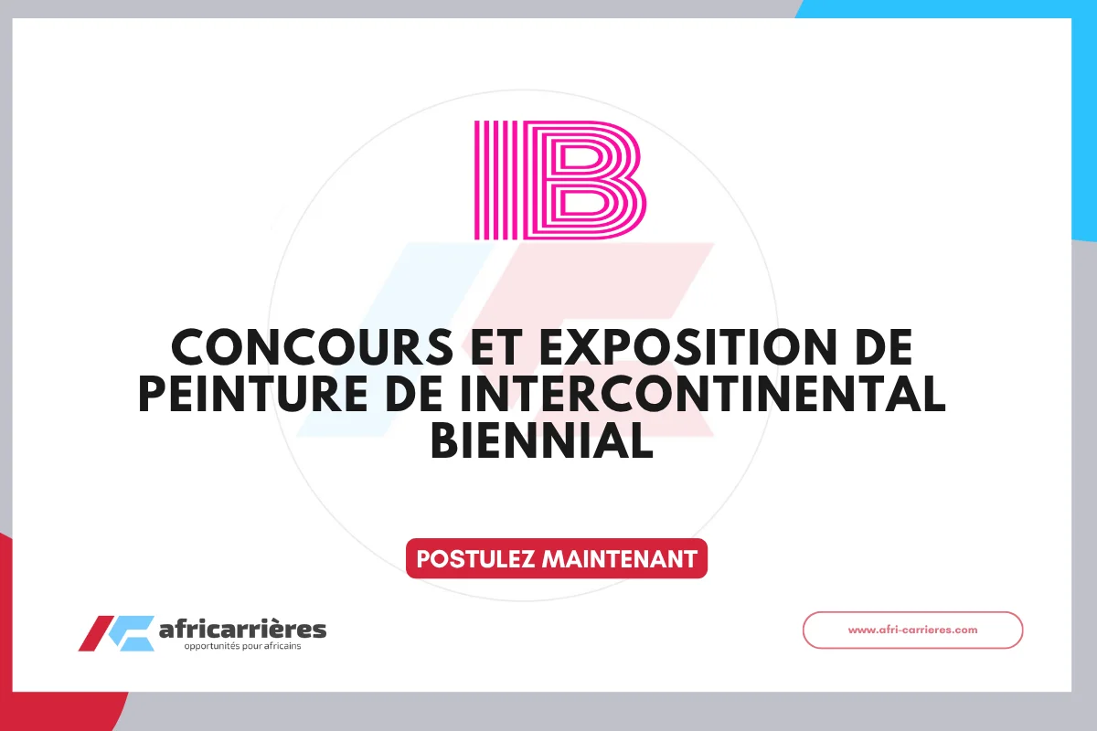 Intercontinental Biennial 2025 – Concours et exposition de peinture
