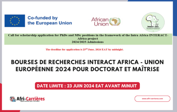 Bourses de recherches INTERACT Africa Union europeenne 2024 pour doctorat et maitrise