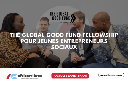 The Global Good Fund Fellowship 2026 pour jeunes entrepreneurs sociaux