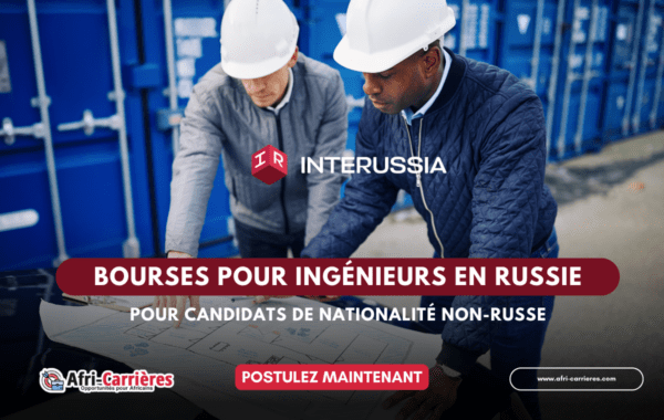 Programme de bourses pour ingenieurs en Russie