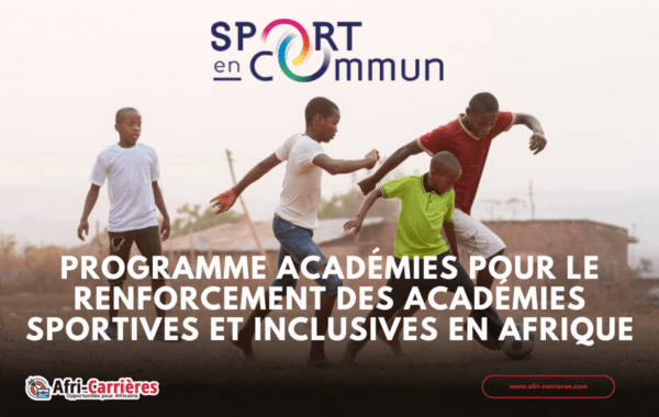 Appel a projets Academies pour le renforcement des academies sportives et inclusives en Afrique