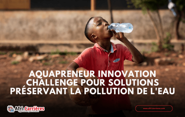 Aquapreneur Innovation Challenge 2024 pour solutions preservant la pollution de leau