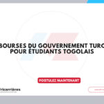Bourses d’études du Gouvernement turc pour les étudiants togolais – 2026/2027