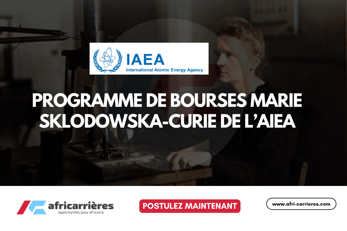 Programme de Bourses Marie Sklodowska-Curie de l’AIEA