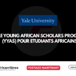 Yale Young African Scholars Program (YYAS) 2027 – Appel à candidatures