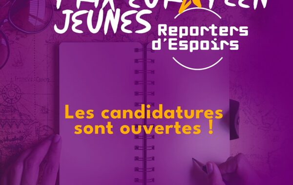 Appel a candidature Prix europeen jeunes Reporters dEspoirs 10 000E de dotations