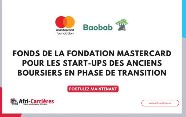 Fonds de la Fondation Mastercard pour les Start ups des anciens boursiers en phase de transition
