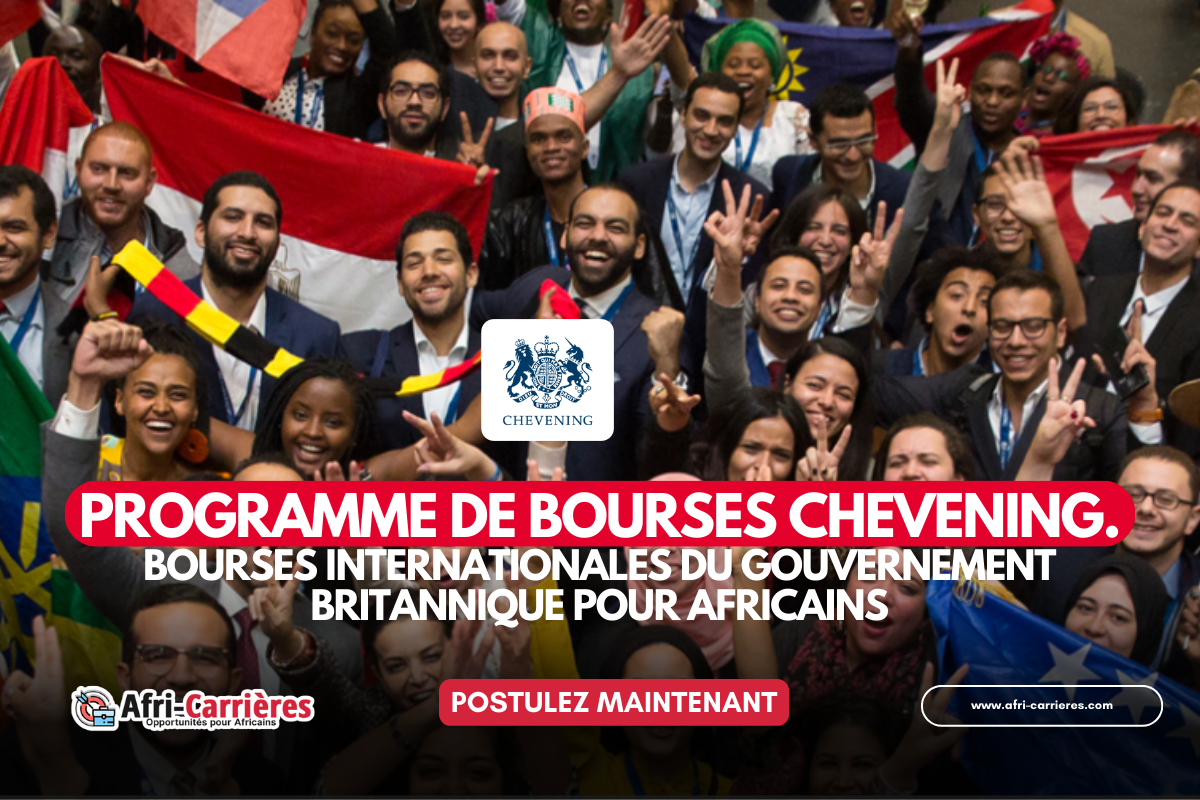 programme de bourses Chevening. bourses internationales du gouvernement britannique