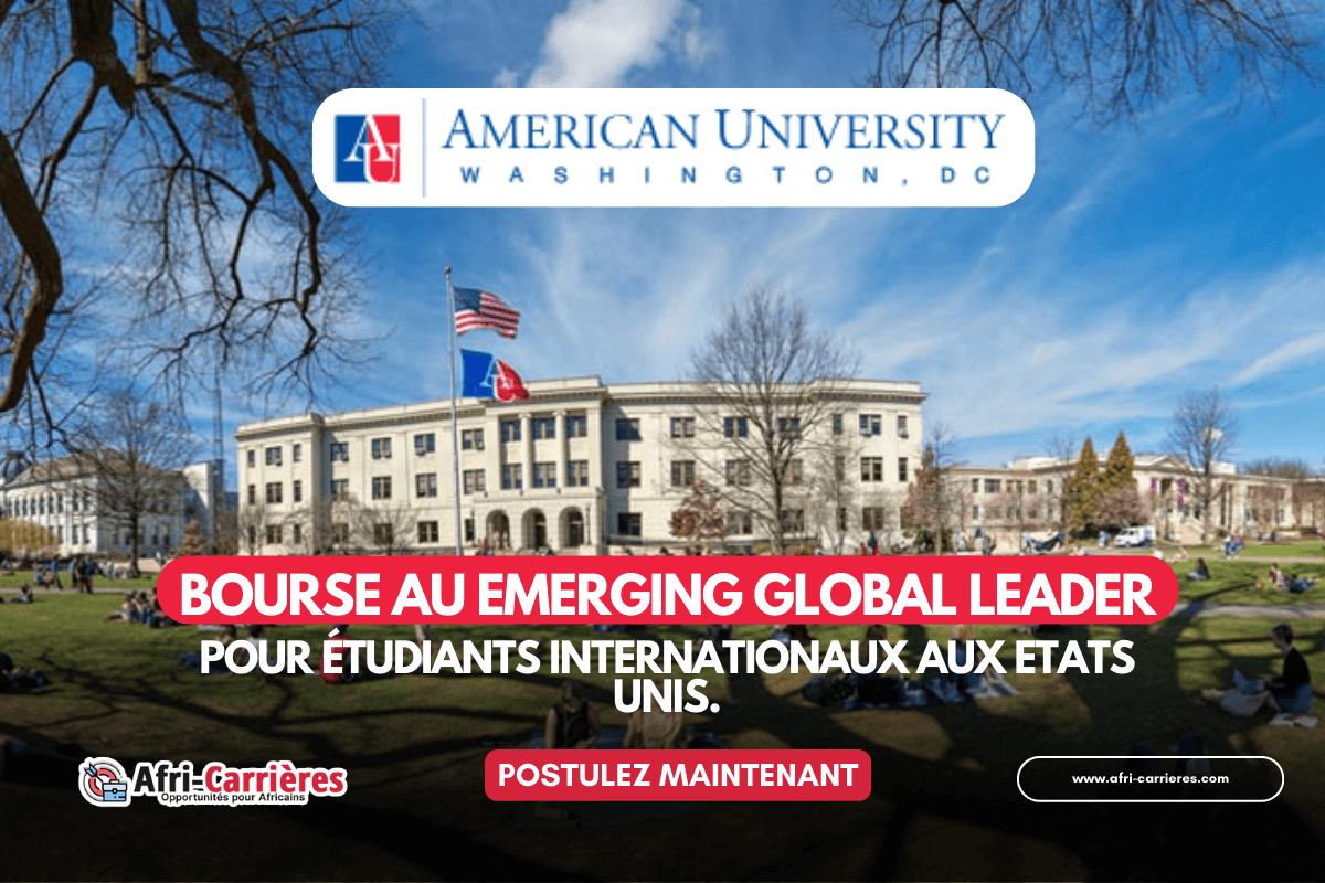 Bourse AU Emerging Global Leader pour étudiants internationaux aux Etats Unis.