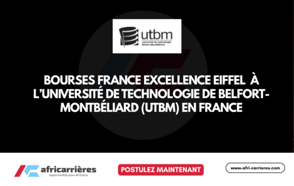 Bourses France Excellence Eiffel UTBM 2027 en France