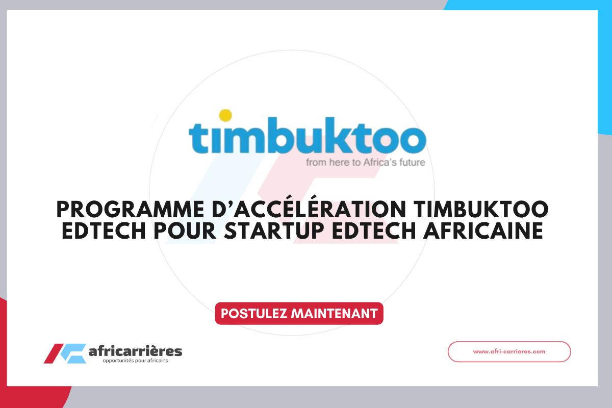Programme d’Accélération Timbuktoo EdTech 2026 pour startup EdTech africaine