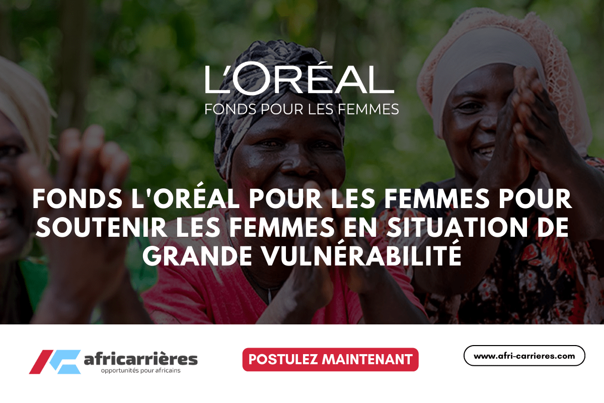Fonds L'Oréal pour les Femmes pour Soutenir les femmes en situation de grande vulnérabilité