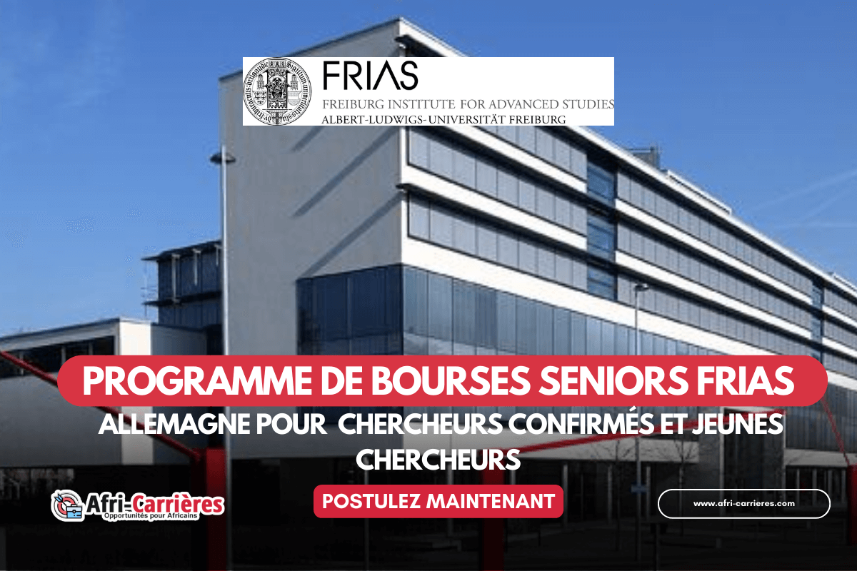 programme de bourses seniors FRIAS Allemagne pour chercheurs confirmés et jeunes chercheurs