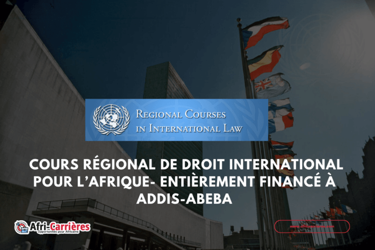 Cours régional de droit international pour l’Afrique- Entièrement financé à Addis-Abeba