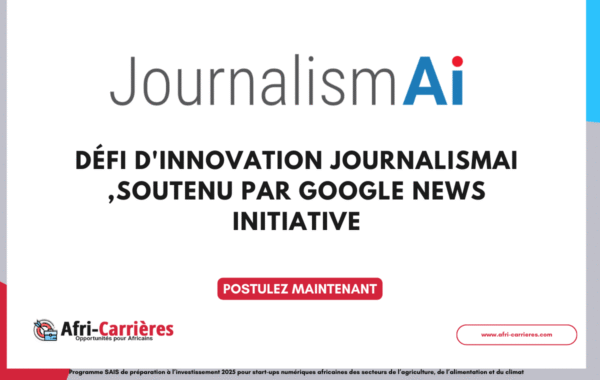Defi dinnovation JournalismAI soutenu par Google News Initiative