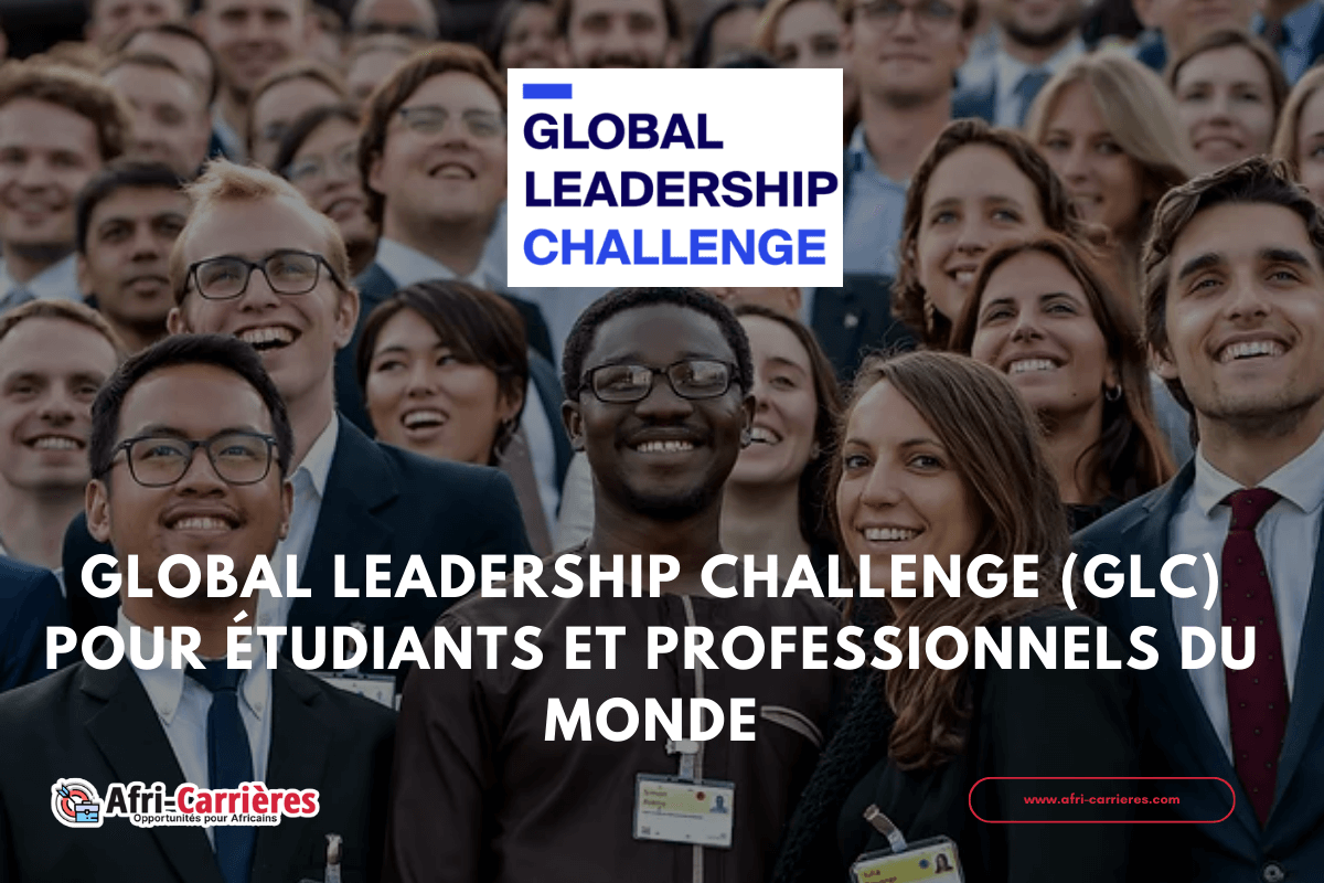 Global Leadership Challenge (GLC) pour étudiants et professionnels du monde