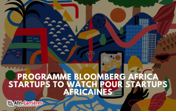 Programme Bloomberg Africa Startups to Watch pour startups africaines 1 1