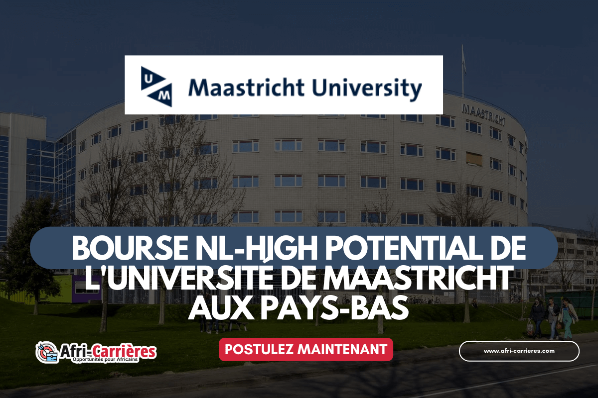 bourse NL-High Potential de l'Université de Maastricht aux Pays-Bas