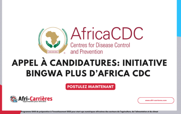 Appel a candidatures Initiative Bingwa Plus dAfrica CDC