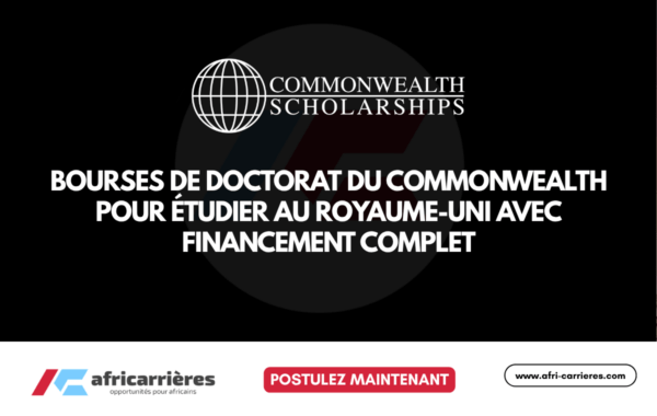Bourses de doctorat du Commonwealth 202728 – Étudier au Royaume-Uni avec financement complet