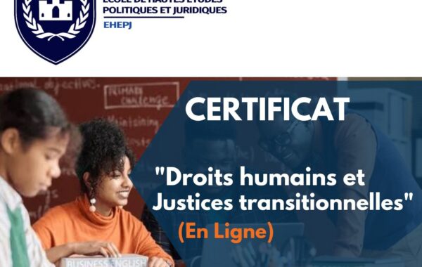Formation Certificat International en Droits Humains et Justice Transitionnelle
