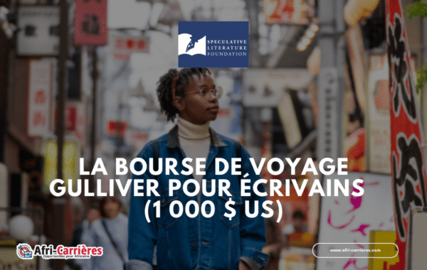 La bourse de voyage Gulliver pour ecrivains 1 000 US