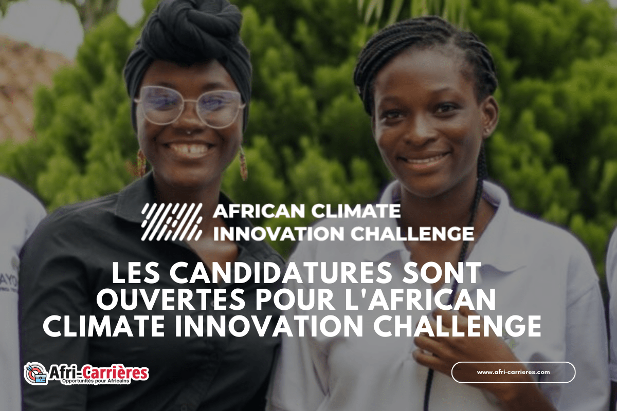 Les candidatures sont ouvertes pour l'African Climate Innovation Challenge