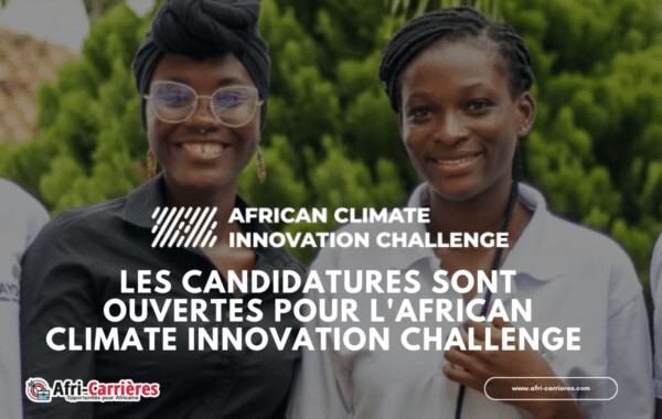Les candidatures sont ouvertes pour lAfrican Climate Innovation Challenge 1 1