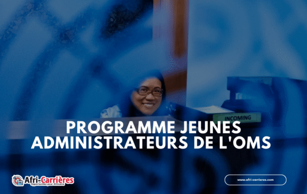 Programme Jeunes administrateurs OMS
