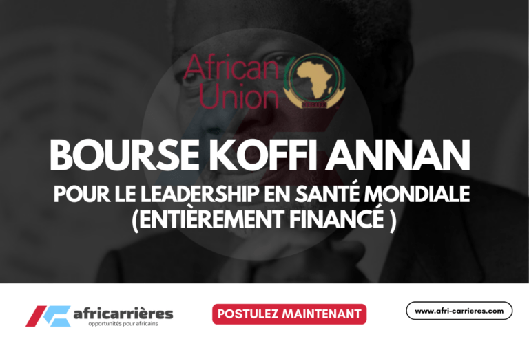 Programme de Bourses Koffi Annan pour le leadership en santé mondiale 2026 (entièrement financé pour les africains)