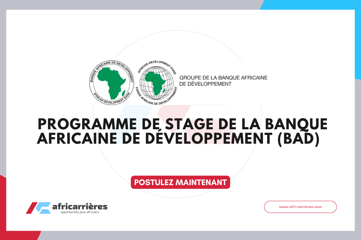 Programme de stage de la BAD - Banque Africaine de Développement pour jeunes professionnels africains