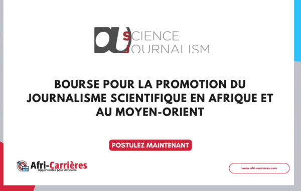 bourse Afrique et Moyen Orient 2025 pour journaliste en Afrique