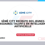Sèmè City recrute 10 jeunes Stagiaires talents en intelligence artificielle