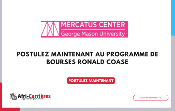 Postulez maintenant au Programme de bourses Ronald Coase 2025