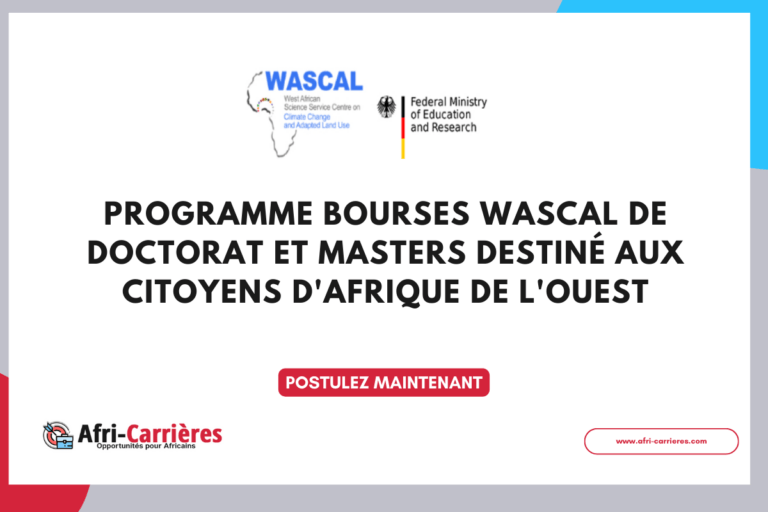 Programme WASCAL 2025 de Doctorat et Masters destiné aux citoyens d'Afrique de l'Ouest
