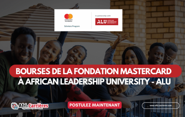 Programme de bourses de la Fondation Mastercard a African Leadership University ALU