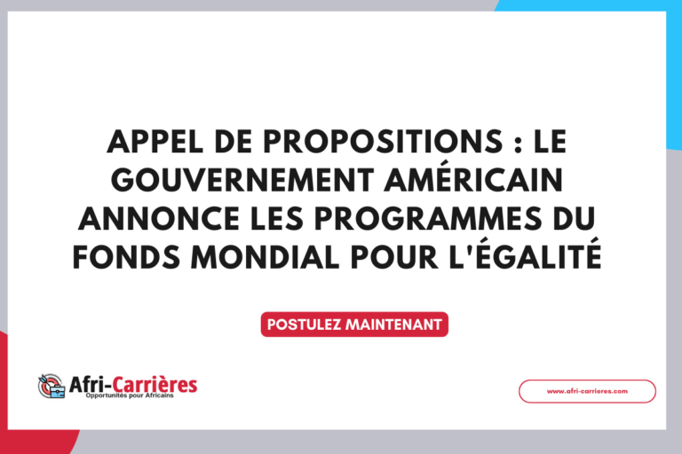 Appel de propositions Le gouvernement américain annonce les programmes du Fonds mondial pour l'égalité 2025